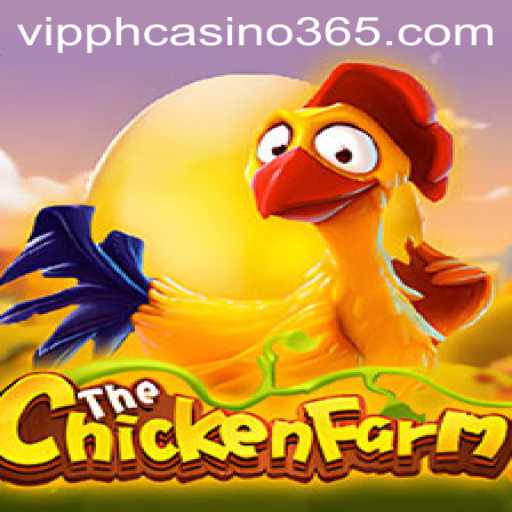 Discover the Exciting World of ChickenFarm at VIPPH Casino