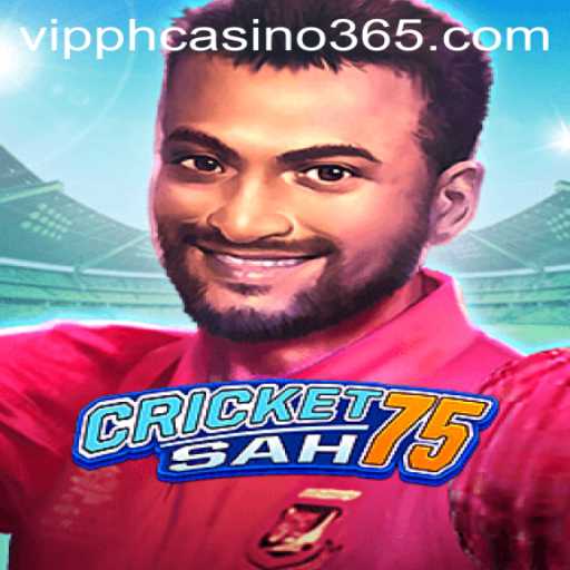 Exploring CricketSah75: A Premier Experience at VIPPH Casino