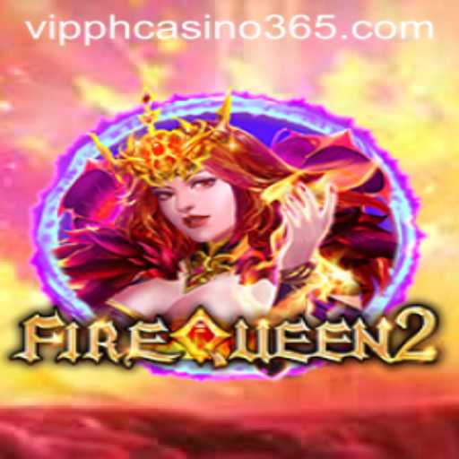 Explore the Excitement of FireQueen2 at VIPPH Casino