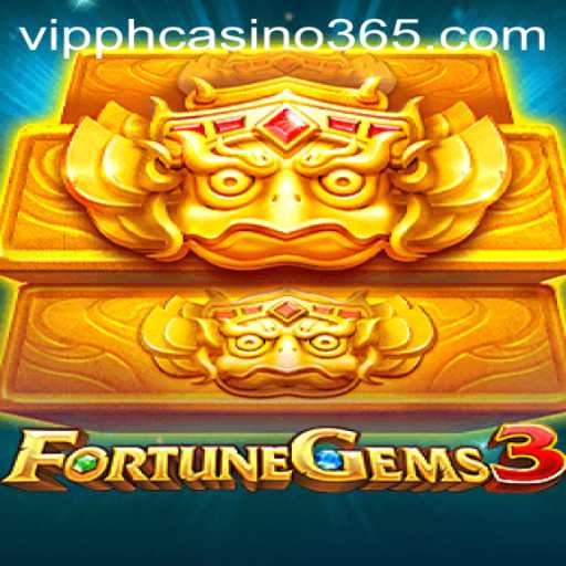 FortuneGems3: The Exciting World of VIPPH Casino