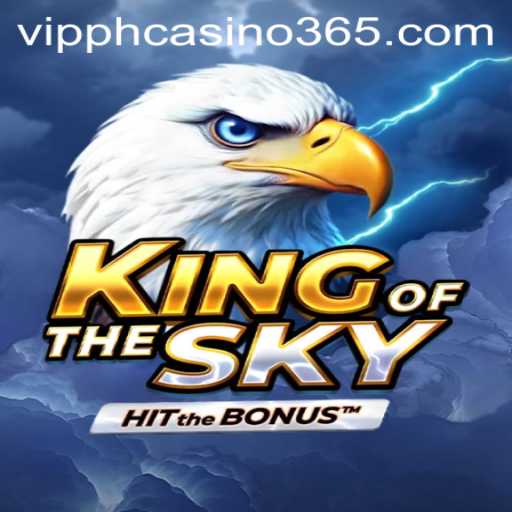 Experience the Thrills of KingOfTheSky at VIPPH Casino
