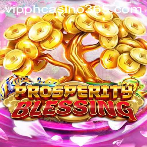 Explore the Exciting World of ProsperityBlessing: A VIPPH Casino Game