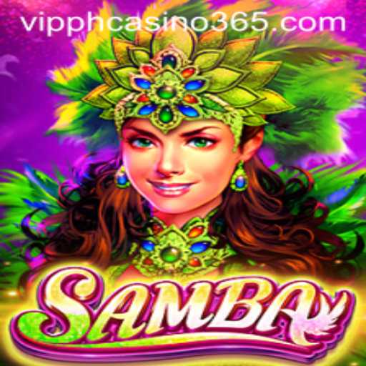 Experience the Excitement of Samba at VIPPH Casino