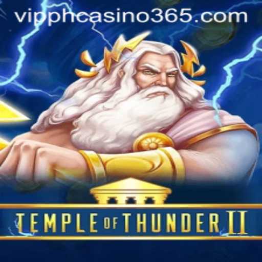 Exploring the Excitement of TempleofThunderII at VIPPH Casino
