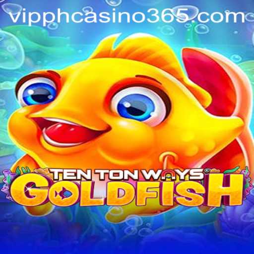 Dive into the Exciting World of TenTonWaysGoldfish at VIPPH Casino